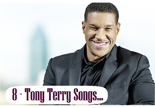 8 Tony Terry Songs Every R&B Fan Should Revisit. 8 Tony Terry Songs Every R&B Fan Should Revisit.