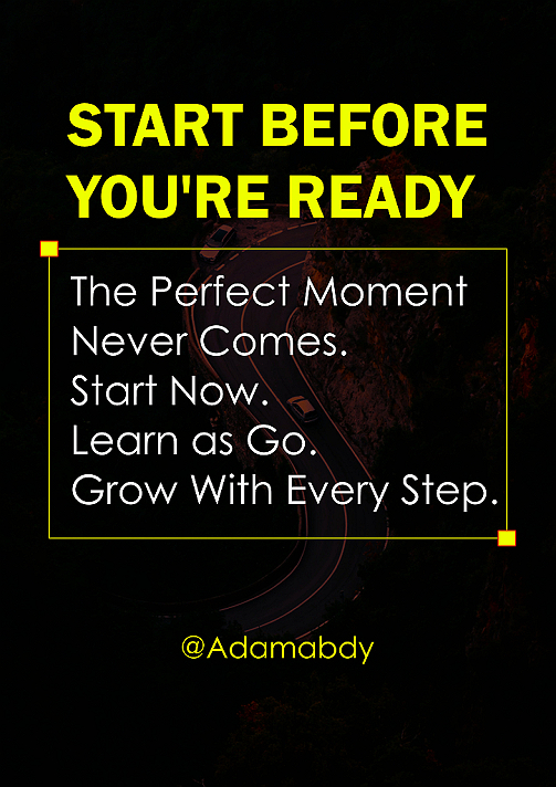 #startbeforeyouareready